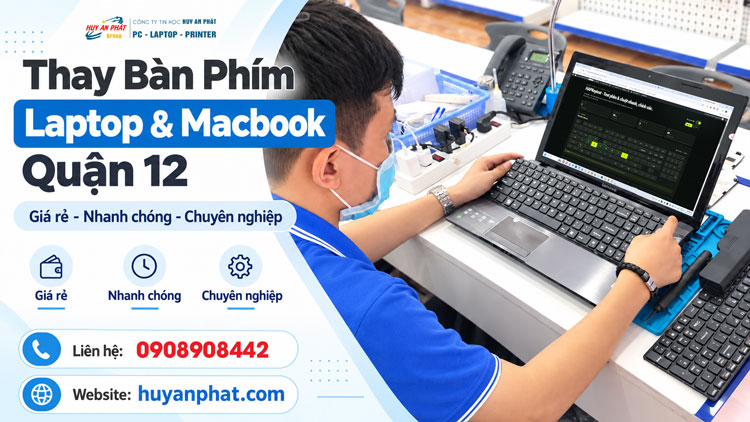 Sửa Thay Bàn Phím Laptop Quận 12 Lấy Liền