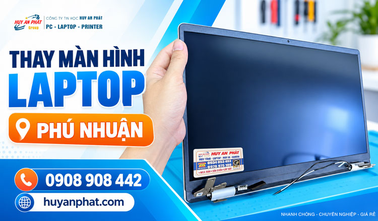 Thay Màn Hình Laptop Quận Phú Nhuận Giá Rẻ